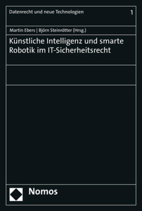 Künstliche Intelligenz und smarte Robotik im IT-Sicherheitsr