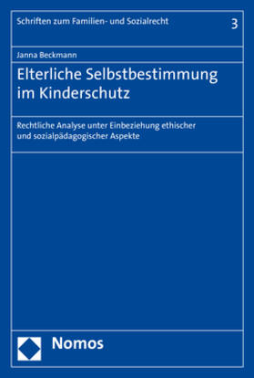 Beckmann, J: Elterliche Selbstbestimmung im Kinderschutz