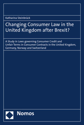 Changing Consumer Law in the United Kingdom after Brexit?