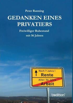 Ranning, P: Gedanken eines Privatiers