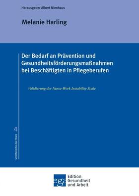 Der Bedarf an Prävention und Gesundheitsförderungsmaßnahmen bei Beschäftigten in Pflegeberufen