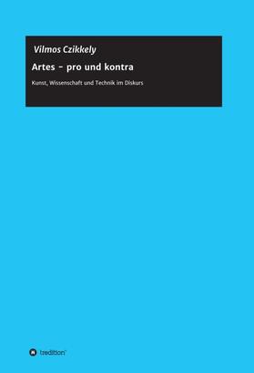 Artes - pro und kontra