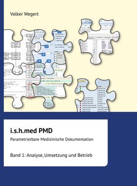 i.s.h.med Parametrierbare Medizinische Dokumentation (PMD): Band 1