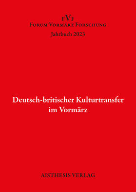 Deutsch-britischer Kulturtransfer im Vormärz