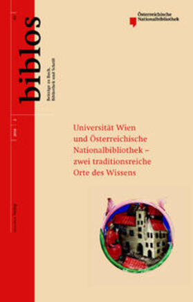 Universität Wien und Österreichische Nationalbibliothek - zwei traditionsreiche Orte des Wissens