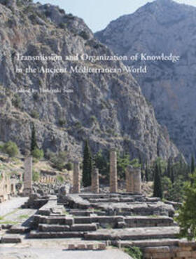 Transmission and Organization of Knowledge in the Ancient Mediterranean World