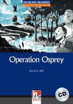 Operation Osprey, mit 1 Audio-CD. Level 4 (A2 /B1)