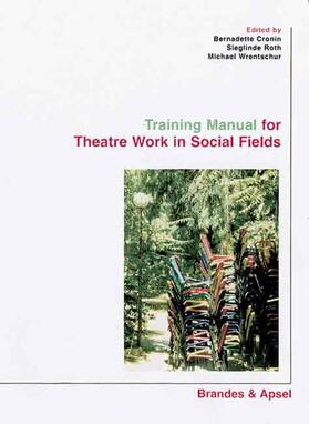 Training Manual for Theatre Work in Social Fields - TWISFER