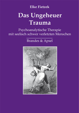 Das Ungeheuer Trauma