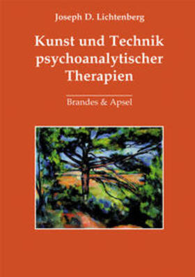 Lichtenberg: Kunst Technik psychoanalytischer Therapie