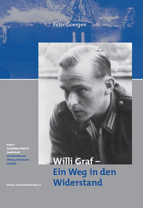 Goergen, P: Willi Graf - Ein Weg in den Widerstand