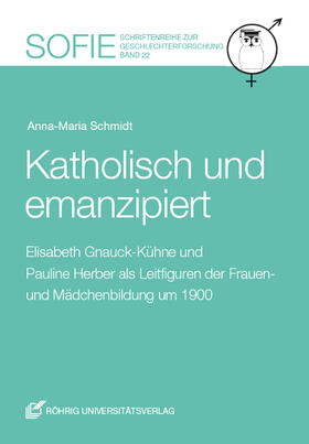 Schmidt, A: Katholisch und emanzipiert