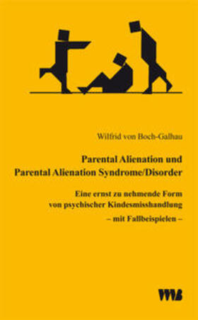 Parental Alienation und Parental Alienation Syndrome/Disorder