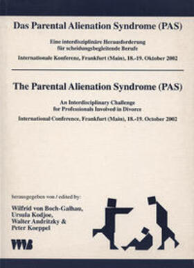 Das Parental Alienation Syndrome (PAS)