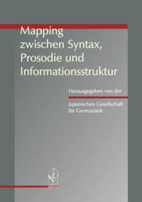 Mapping zwischen Syntax, Prosodie und Informationsstruktur