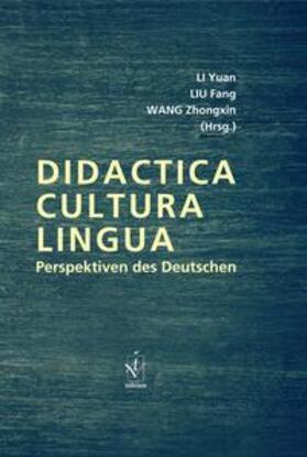 Didactica, Cultura, Lingua – Perspektiven des Deutschen