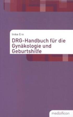 DRG-Handbuch Kodieren Gynäkologie und Geburtshilfe