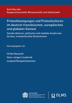 Protestbewegungen und Protestkulturen im deutsch-französischen, europäischen und globalen Kontext