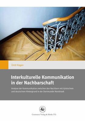 Interkulturelle Kommunikation in der Nachbarschaft