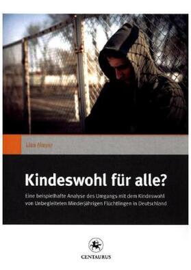 Kindeswohl für alle?