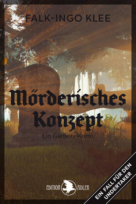 Mörderisches Konzept