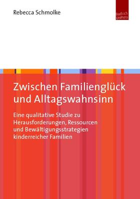 Zwischen Familienglück und Alltagswahnsinn