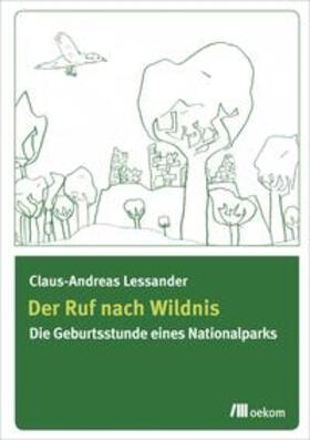 Der Ruf nach Wildnis