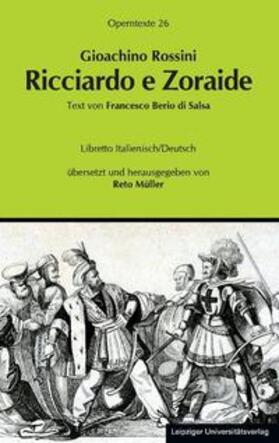 Gioachino Rossini: Ricciardo e Zoraide