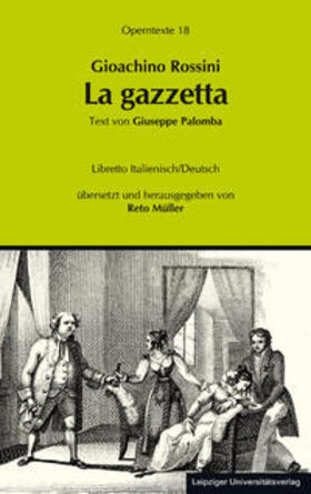 Gioachino Rossini: La Gazzetta (Die Zeitung)