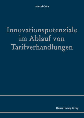 Innovationspotenziale im Ablauf von Tarifverhandlungen