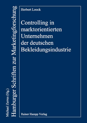 Controlling in marktorientierten Unternehmen der deutschen Bekleidungsindustrie