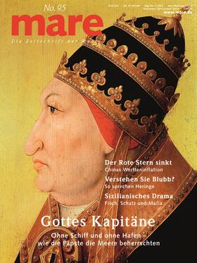 mare - Die Zeitschrift der Meere / No. 95 / Gottes Kapitäne