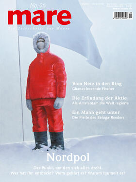 mare - Die Zeitschrift der Meere / No. 96 / Nordpol