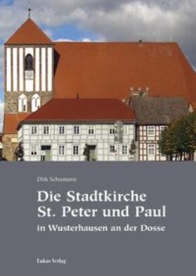 Schumann, D: Stadtkirche St. Peter und Paul in Wusterhausen