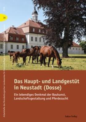 Das Haupt- und Landgestüt in Neustadt (Dosse)