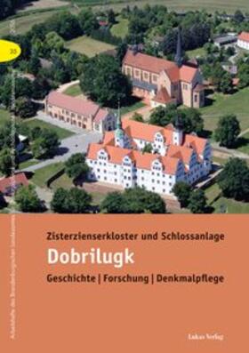 Zisterzienserkloster und Schlossanlage Dobrilugk