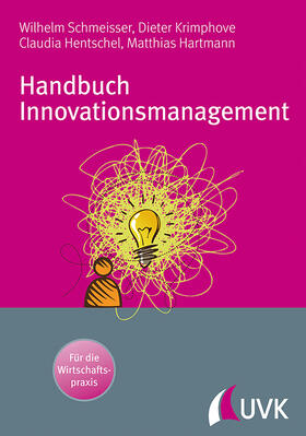 Handbuch Innovationsmanagement