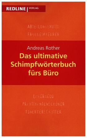 Das ultimative Schimpfwörterbuch fürs Büro