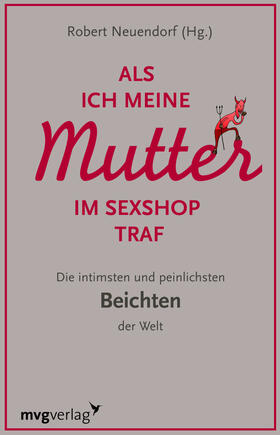 Als ich meine Mutter im Sexshop traf