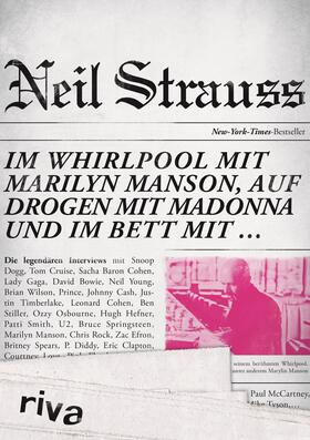 Im Whirlpool mit Marilyn Manson, auf Drogen mit Madonna und im Bett mit …