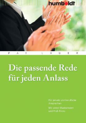 Die passende Rede für jeden Anlass