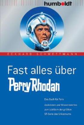 Fast alles über Perry Rhodan