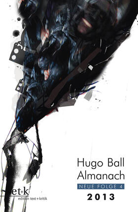 Hugo Ball Almanach. Neue Folge 4