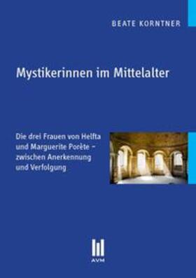 Mystikerinnen im Mittelalter