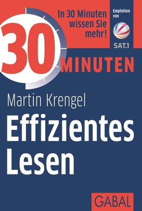 Krengel, M: 30 Minuten Effizientes Lesen