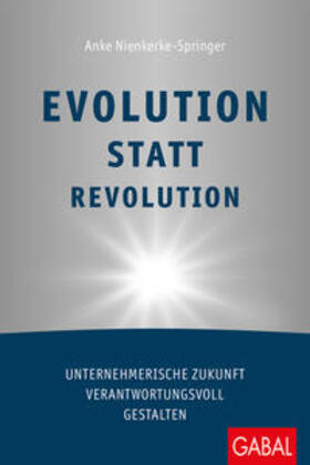 Nienkerke-Springer, A: Evolution statt Revolution
