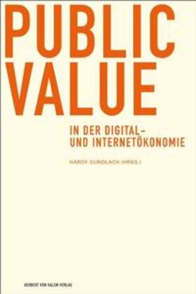Public Value in der Digital- und Internetökonomie