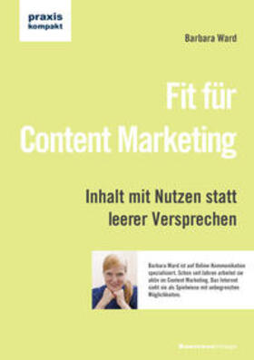Ward, B: Fit für Content Marketing