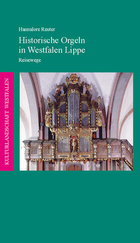 Historische Orgeln in Westfalen-Lippe