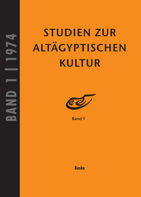 Studien zur Altäyptischen Kultur Bd. 1 (1974)